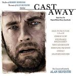 Cast Away, The Zemeckis/Silvestri Collection