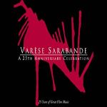 Varse Sarabande: A 25th Anniversary