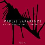 Varse Sarabande: A 25th Anniversary vol. 2